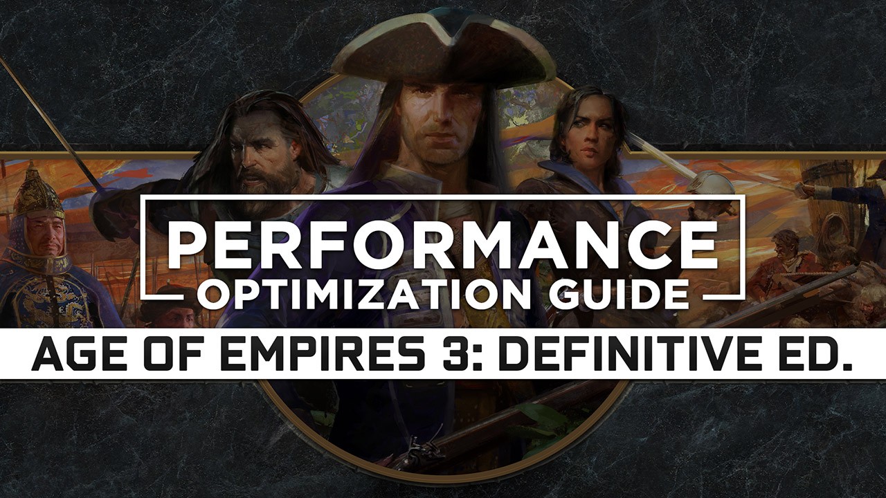 Age of Empires 3: Definitive Edition — Maximum Performance Optimization / Low Specs Patch