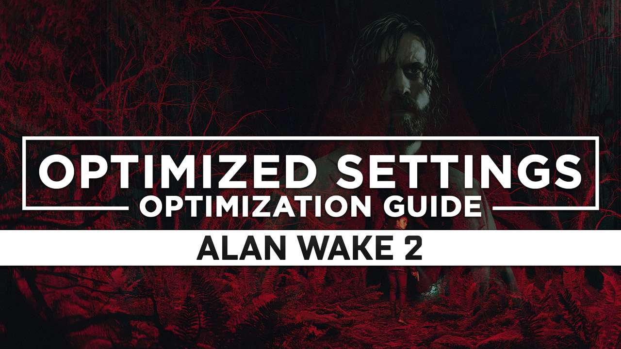 Alan Wake 2 PC performance and best settings