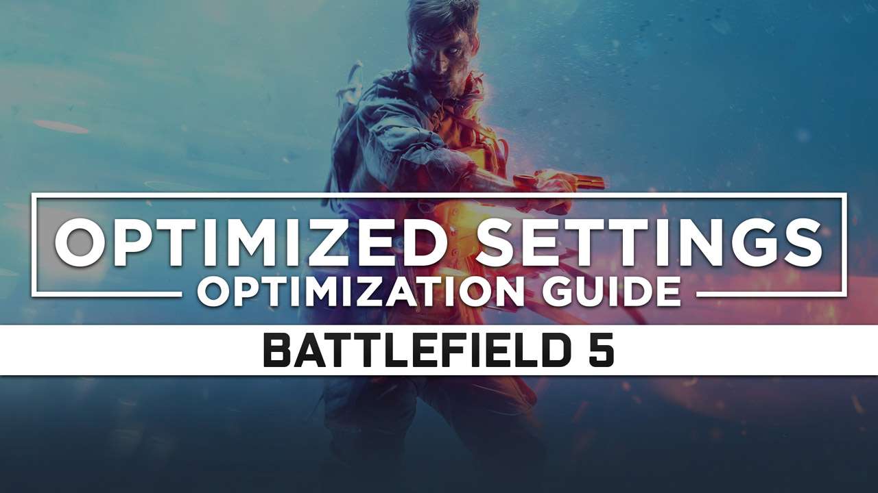 Battlefield 5 — Optimized Pc Settings For Best Performance Ragnotech