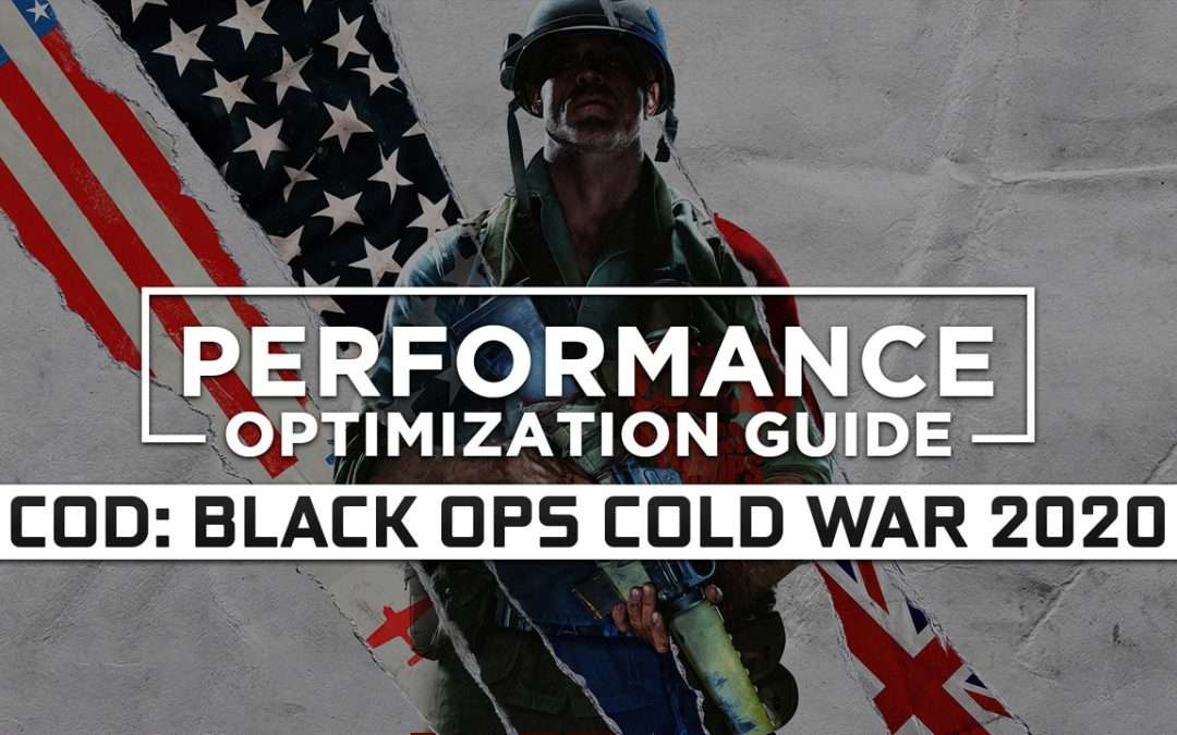 Call of Duty: Black Ops Cold War (2020) — Maximum Performance Optimization / Low Specs Patch