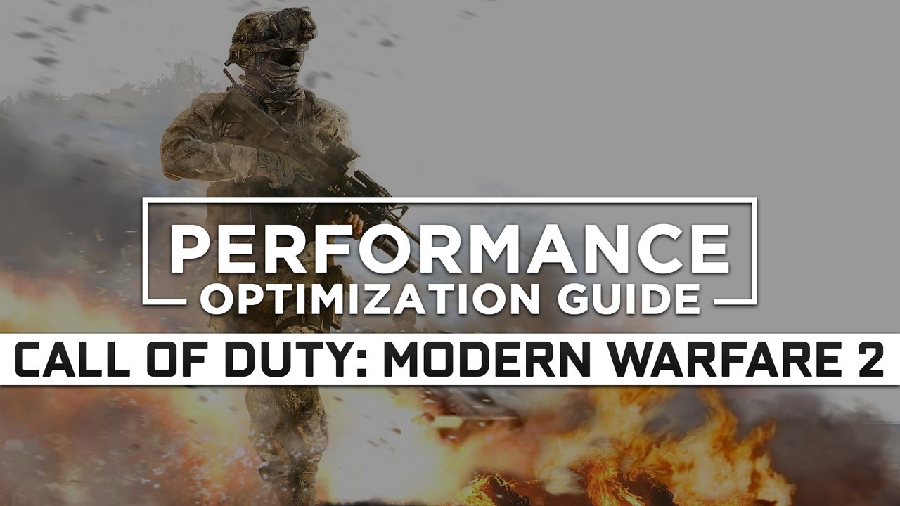 Call of Duty: Modern Warfare 2 Maximum Performance Optimization / Low Specs Patch