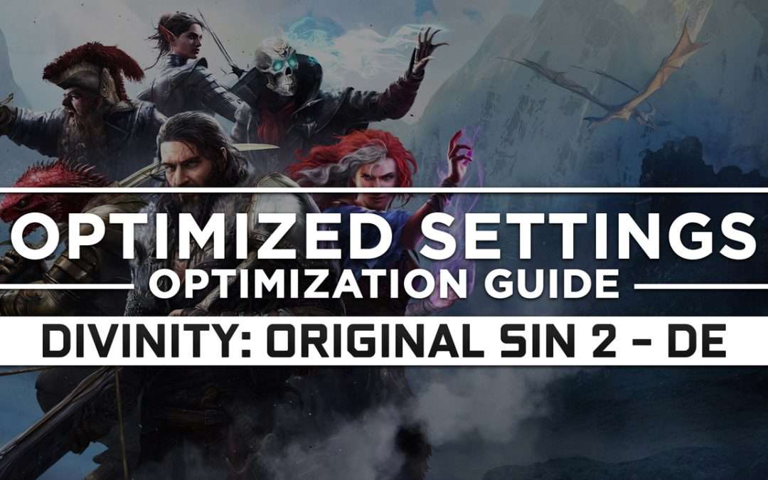 Divinity: Original Sin 2 – Definitive Edition — Optimized PC Settings for Best Performance