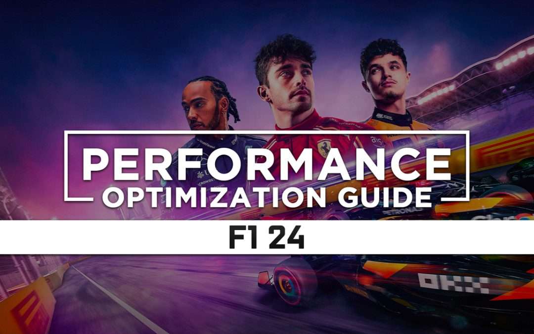 F1 24 (Formula 1 2024) — Maximum Performance Optimization / Low Specs Patch