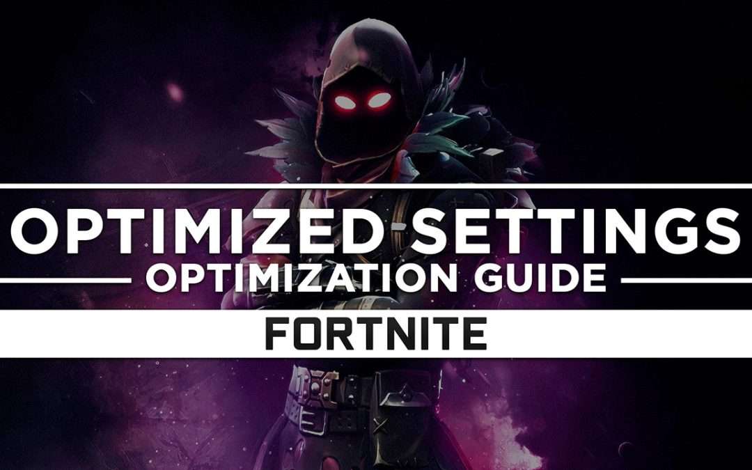 Fortnite — Optimized PC Settings for Best Performance