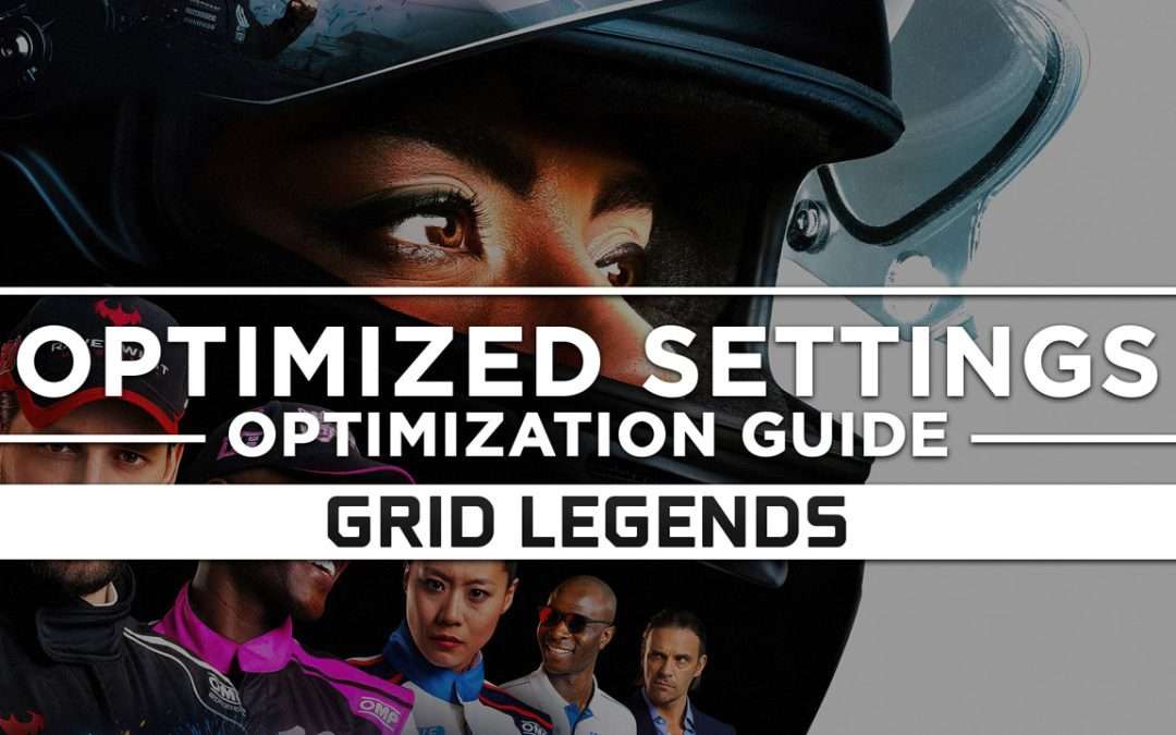 GRID Legends — Optimized PC Settings for Best Performance