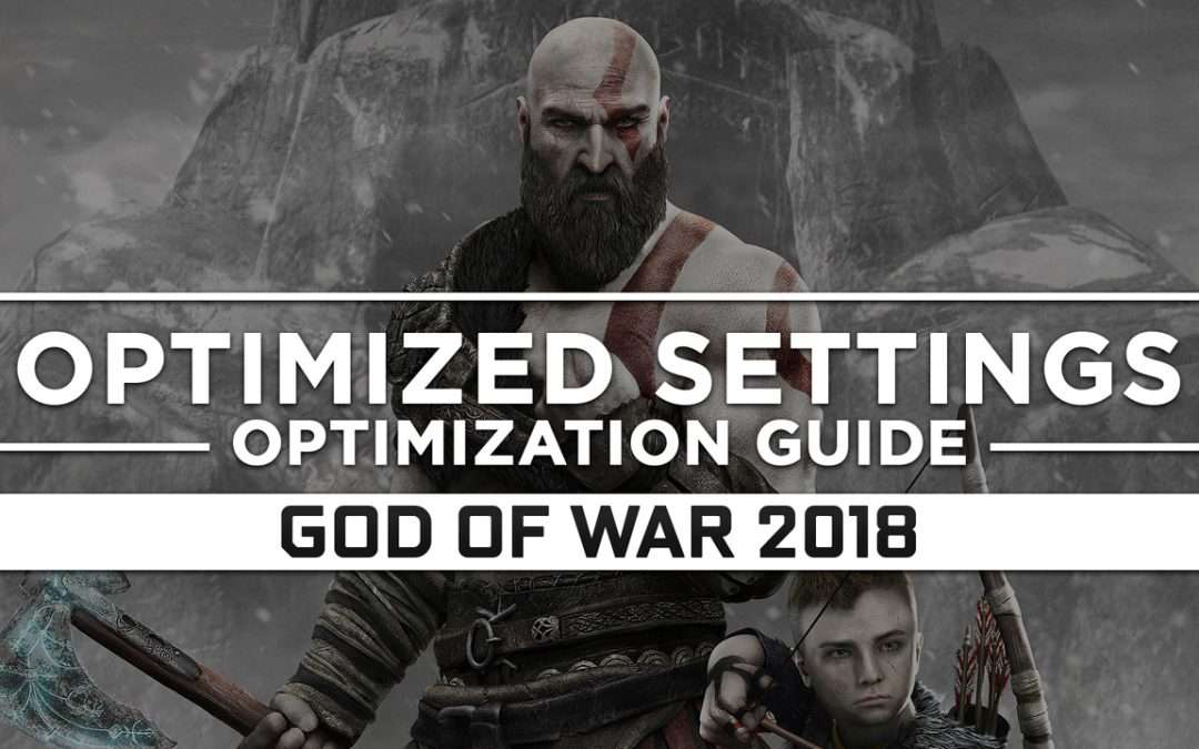 God of War (2018) — Optimized PC Settings for Best Performance