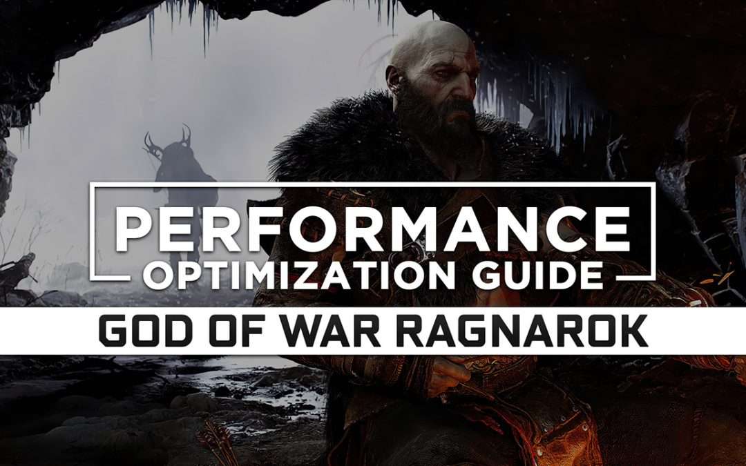 God of War Ragnarök — Maximum Performance Optimization / Low Specs Patch