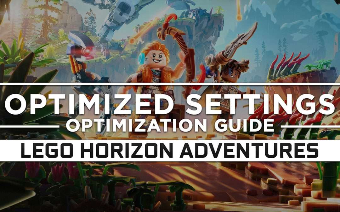 LEGO Horizon Adventures — Optimized PC Settings for Best Performance