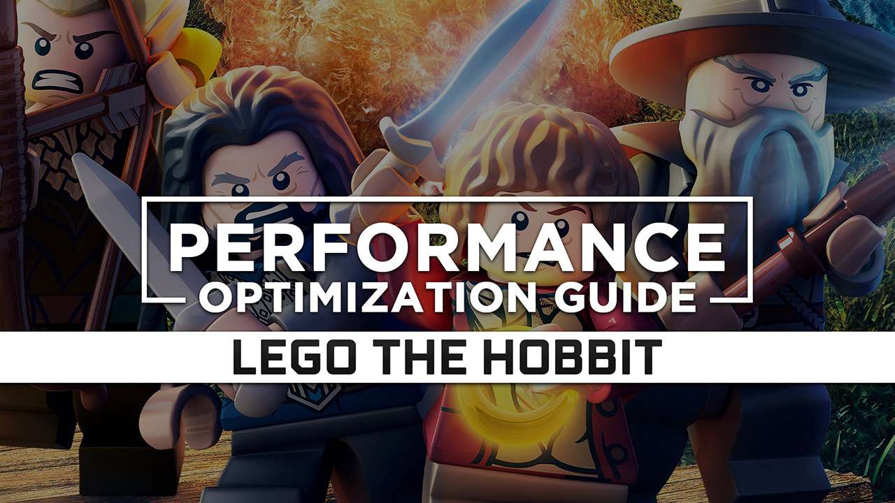 LEGO The Hobbit Maximum Performance Optimization / Low Specs Patch