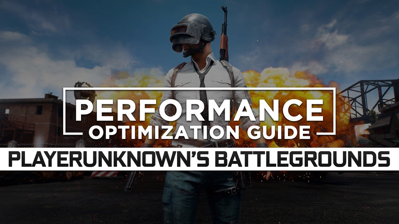 PUBG: Battlegrounds (PlayerUnknown’s Battlegrounds) Maximum Performance Optimization / Low Specs Patch