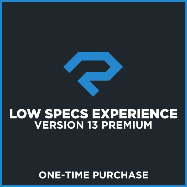 Low Specs Experience V13 Premium