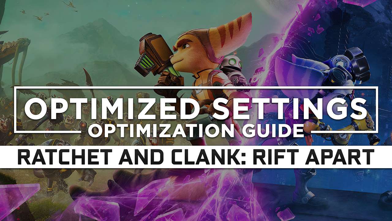 Ratchet And Clank Rift Apart Optimized PC Settings For Best