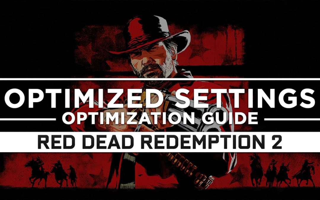 Red Dead Redemption 2 — Optimized PC Settings for Best Performance