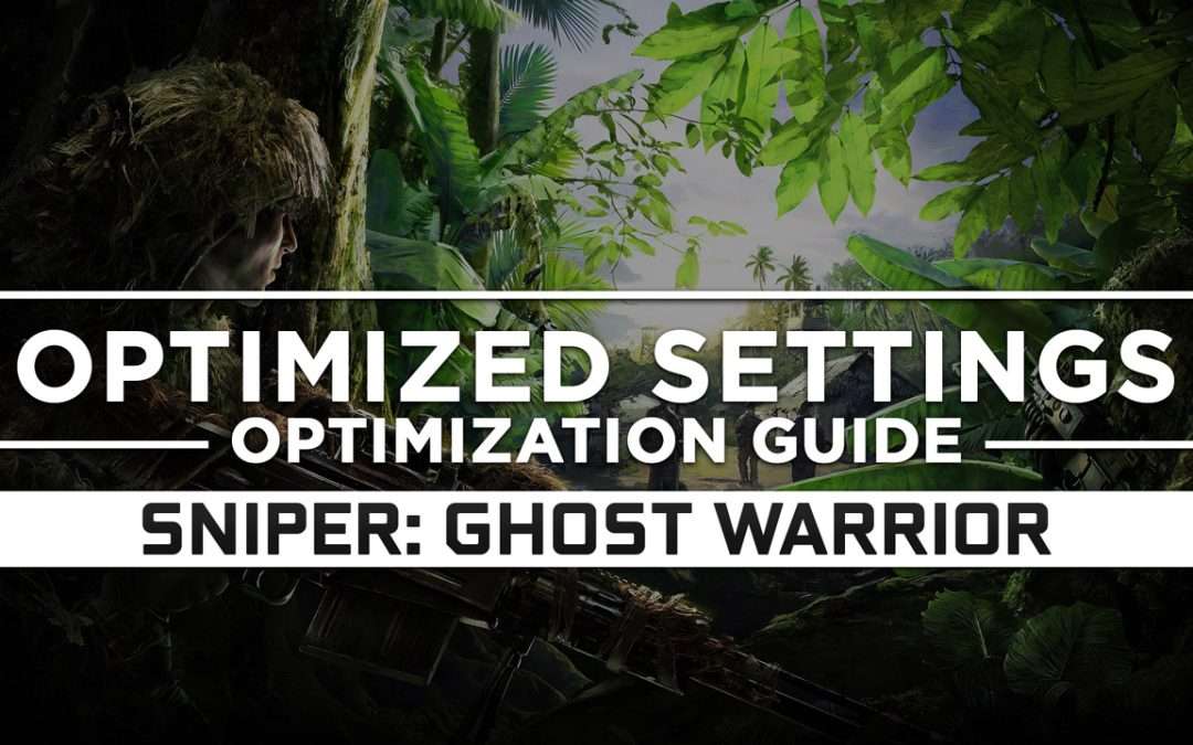 Sniper: Ghost Warrior 1 — Optimized PC Settings for Best Performance