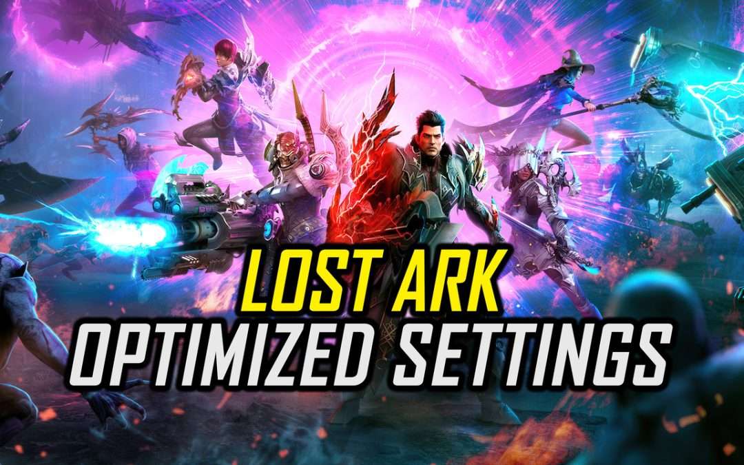 Lost Ark | Optimized PC Settings for Smoother Gameplay