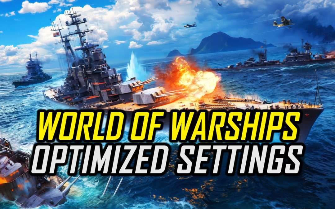 World of Warships | Optimized PC Settings for Smoother Gameplay