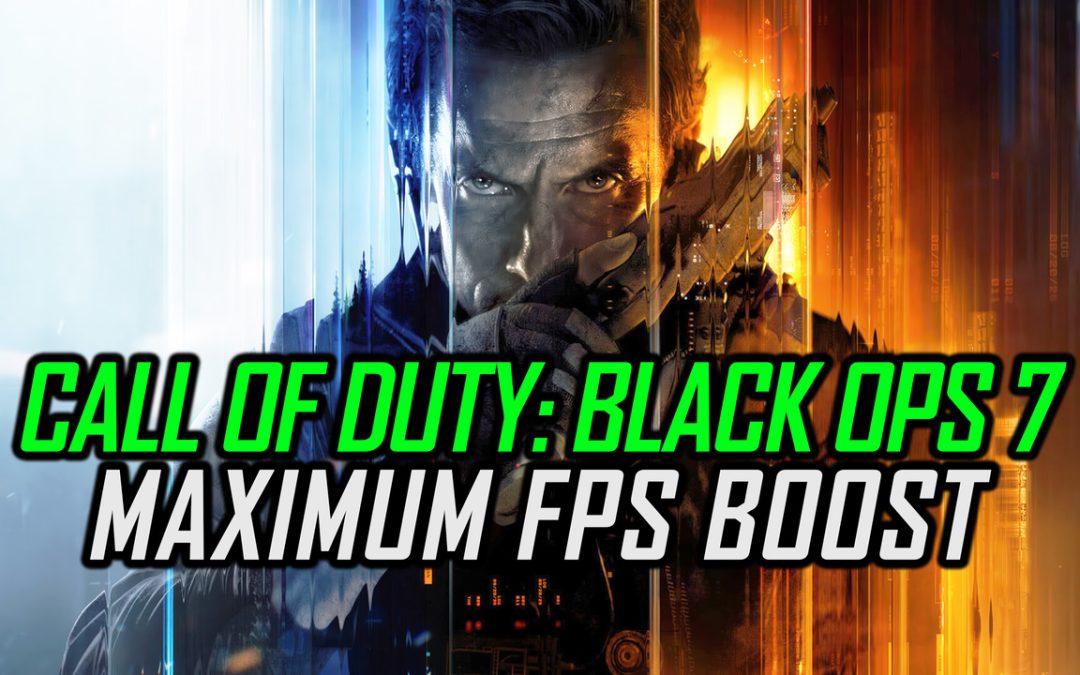 Call of Duty: Black Ops 7 (2025) | How to Get Maximum FPS Boost and Fix Lag